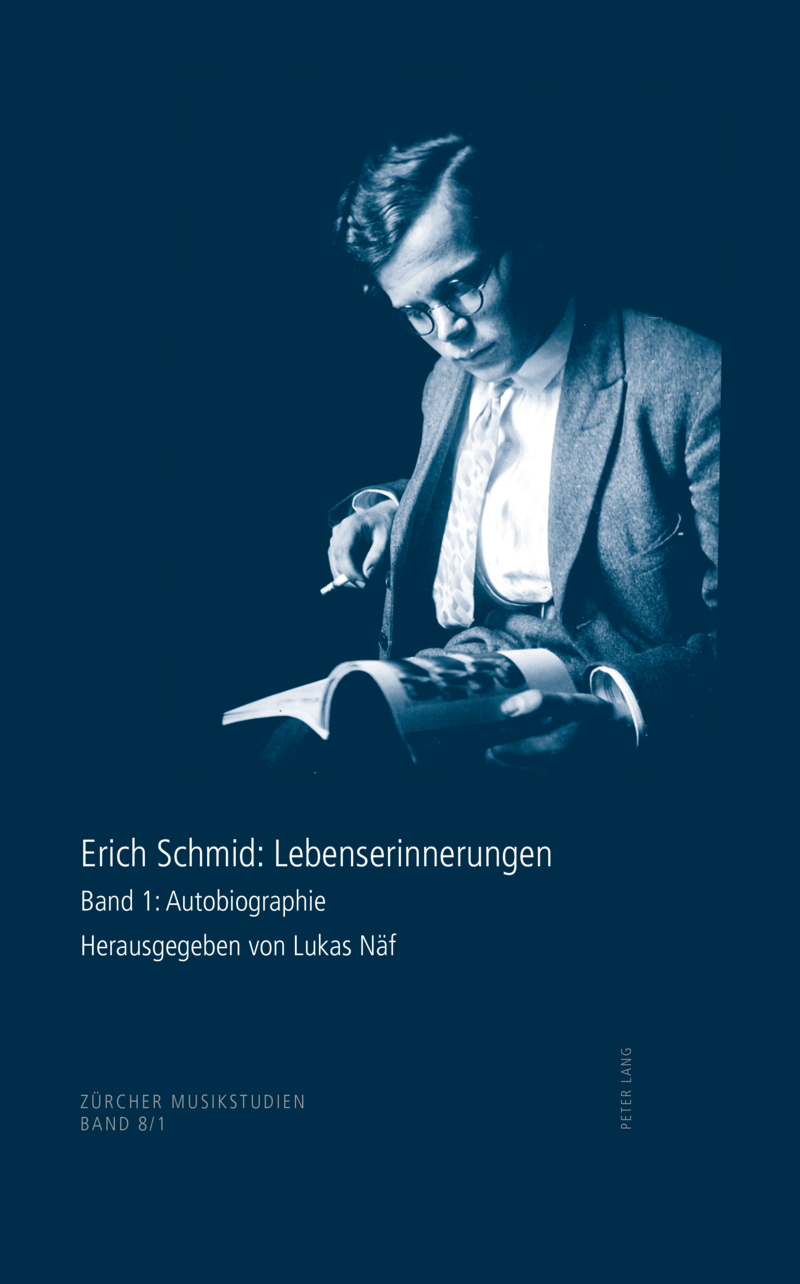 Cover der Publikation «Erich Schmid: Lebenserinnerungen. Band 1: Autobiographie»