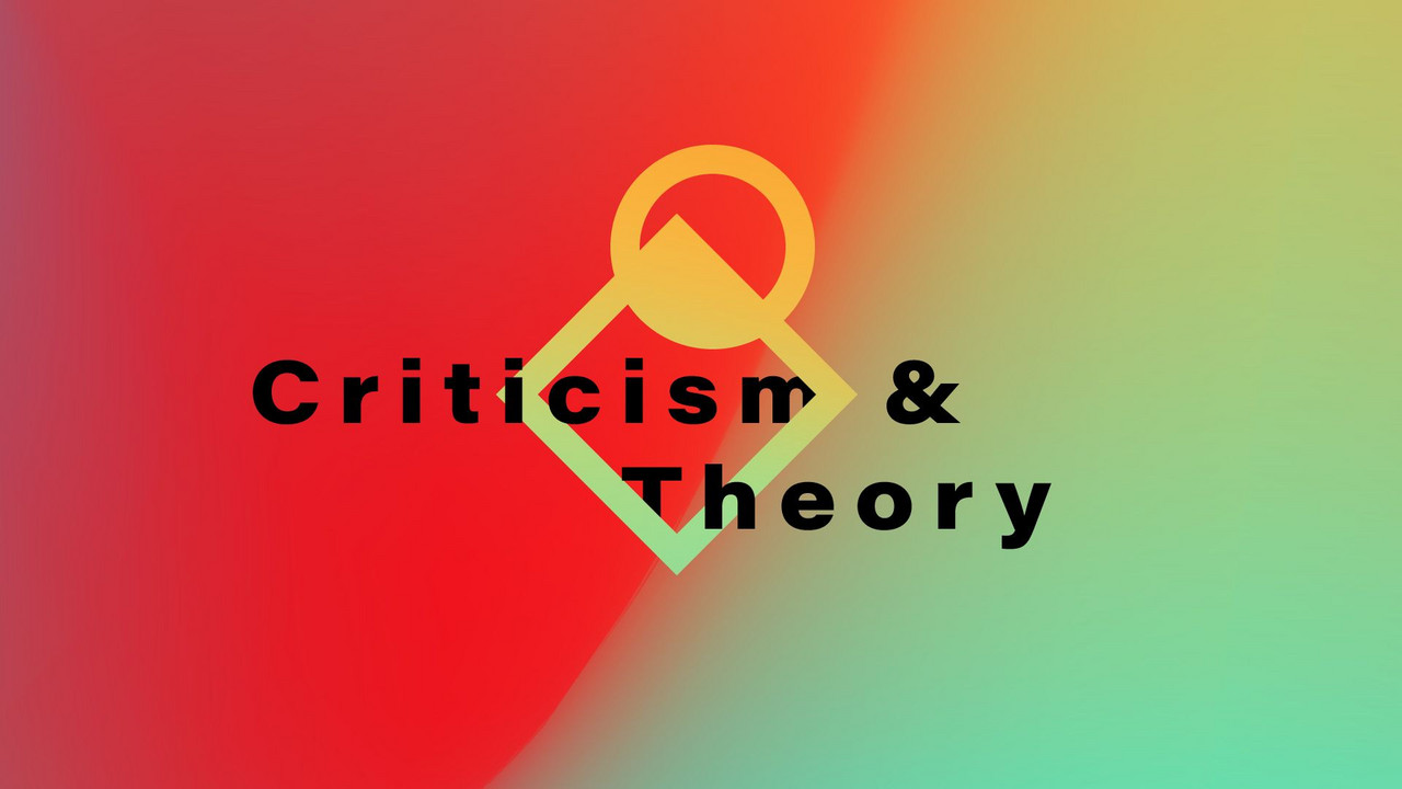 Criticism & Theory