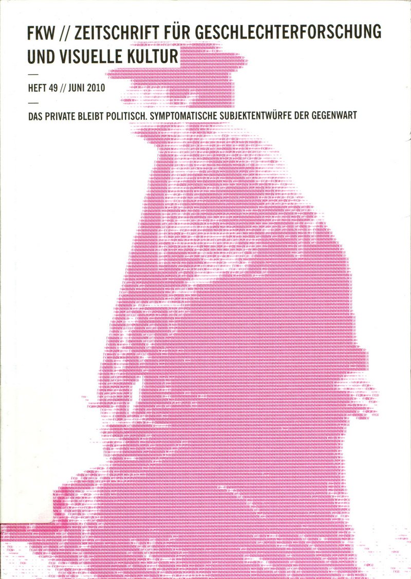 Cover: «Das Private bleibt politisch. Symptomatische Subjektentwürfe der Gegenwart»