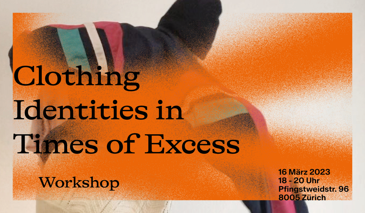Clothing Identities in Times of Excess