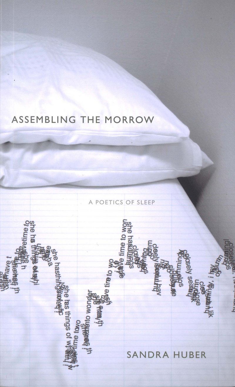 Cover: «Assembling the Morrow. A Poetics of Sleep»