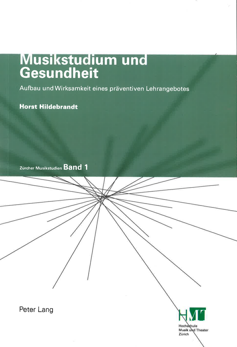 Cover der Publikation «Musikstudium und Gesundheit. Aufbau und Wirksamkeit eines präventiven Lehrangebotes»