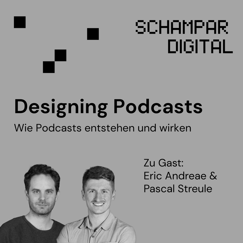 Schampar Digital: Designing Podcasts; © DIZH.