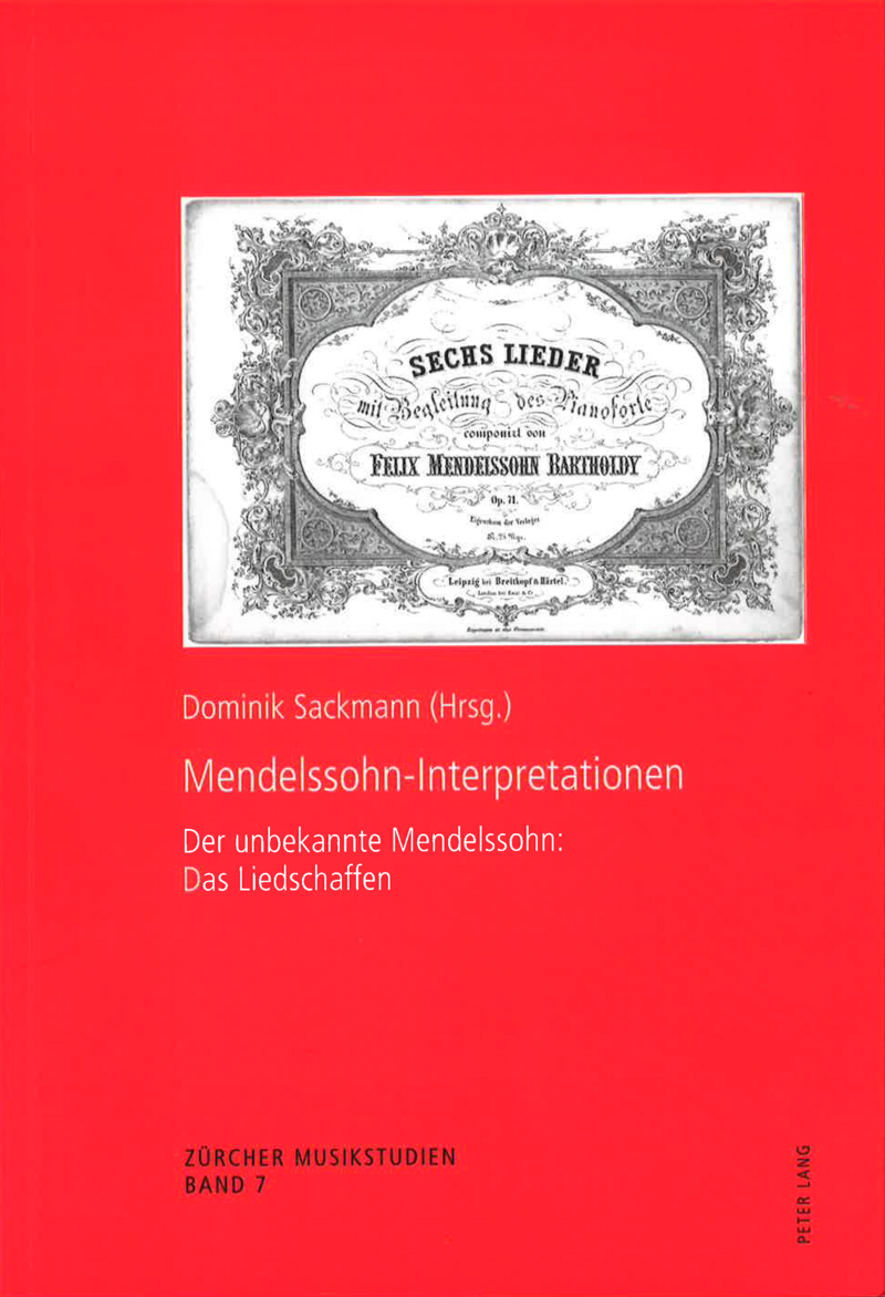 Cover der Publikation «Mendelssohn-Interpretationen. Der unbekannte Mendelssohn – Das Liedschaffen»