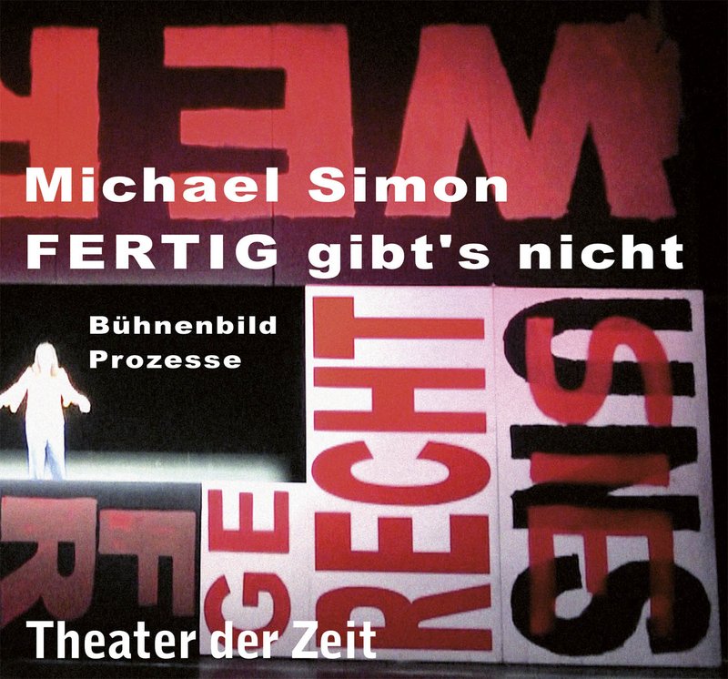 Michael Simon – FERTIG gibt's nicht. Cover des Bildbands.