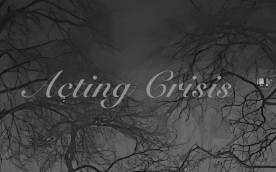 Acting Crisis