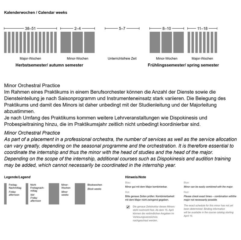 As part of a placement in a professional orchestra, the number of services as well as the service allocation can vary greatly, depending on the seasonal programme and the orchestration. 