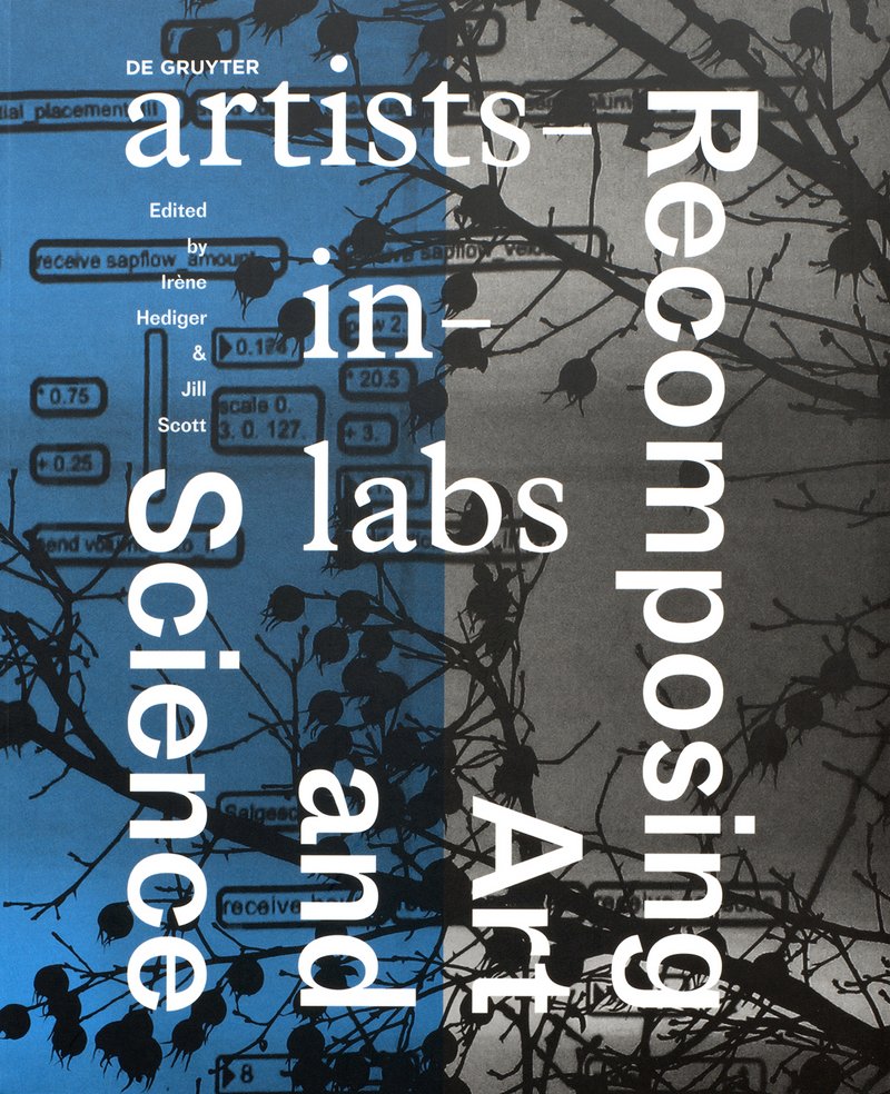 Cover: «artists-in-labs: Recomposing Art and Science»