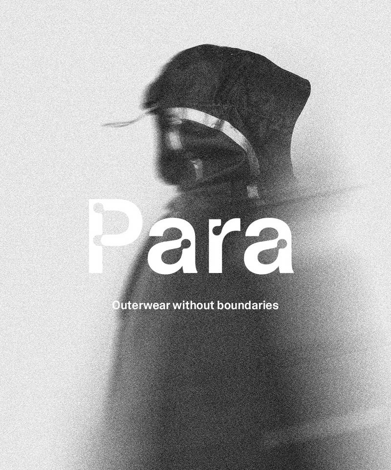 Para – Outerwear ohne Hindernisse. 