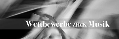 Wettbewerbe ZHdK Musik Wettbewerbe ZHdK Musik