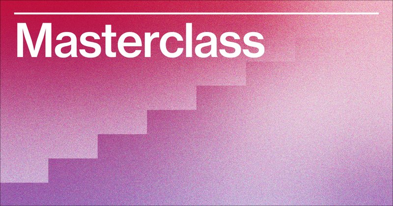 Masterclass