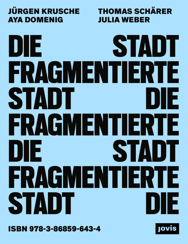Die Fragmentierte Stadt