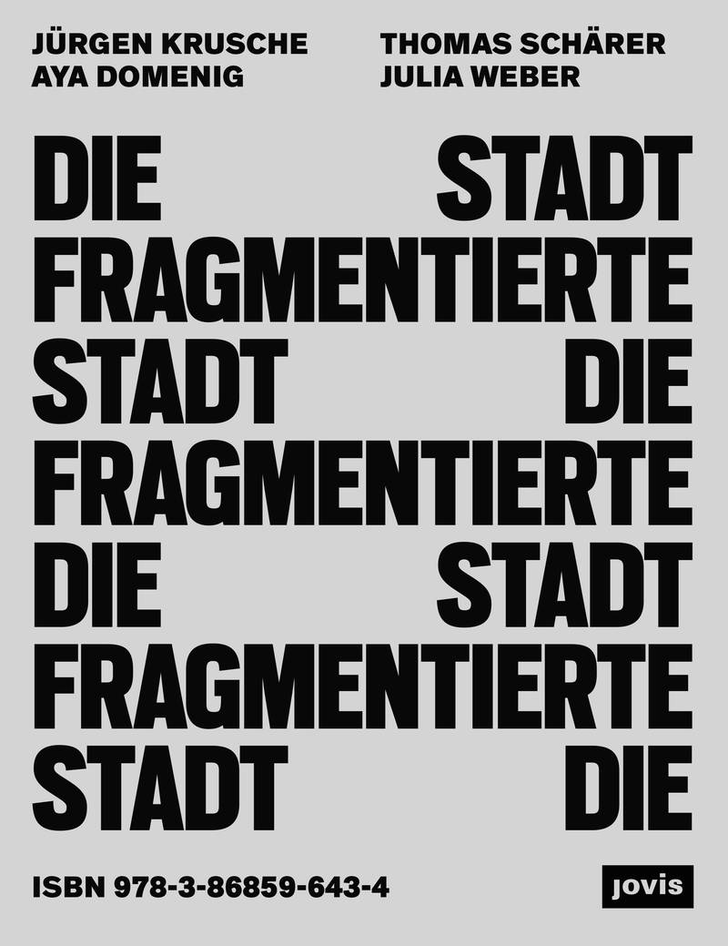 Die Fragmentierte Stadt