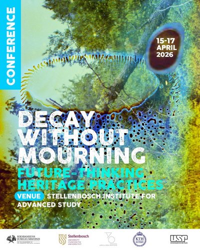 Flyer Veranstaltung Decay Without Mourning | Future Thinking Heritage Practices